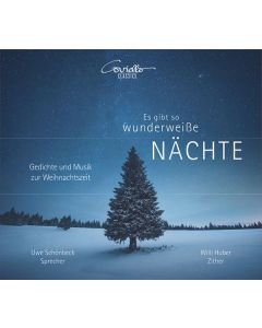 Es gibt so wunderweisse Nächte - Gedichte und Musik zur Weihnachtszeit CD