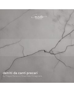 Filippo Perocco - Kammermusik "Detriti da canti precari" CD
