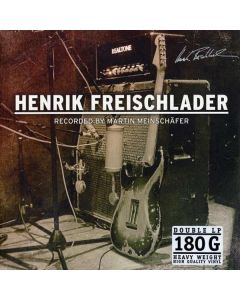 Henrik Freischlader - Recorded By Martin Meinschäfer (180g) LP