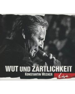 Konstantin Wecker - Wut und Zärtlichkeit (Live) CD