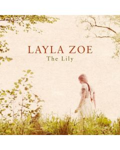 Layla Zoe - The Lily CD