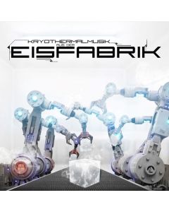 Eisfabrik - Kryothermalmusik aus der Eisfabrik CD