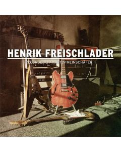 Henrik Freischlader - Recorded By Martin Meinschäfer II CD