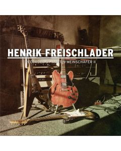 Henrik Freischlader - Recorded By Martin Meinschäfer II (180g) LP