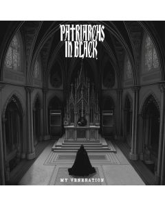 Patriarchs In Black - My Veneration CD