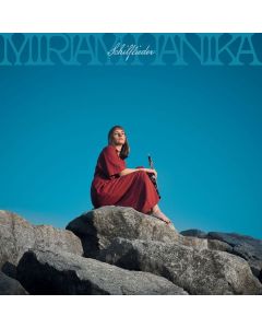 Miriam Hanika - Schilflieder CD