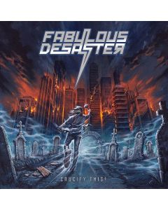 Fabulous Desaster - Cruzify This! CD