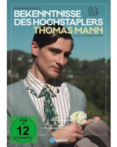 Bekenntnisse des Hochstaplers Thomas Mann DVD