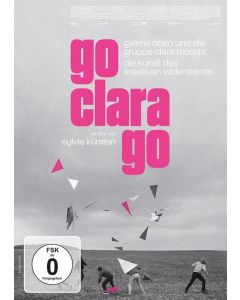 Go Clara Go: die Kunst des kreativen Widerstands DVD