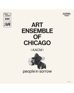 Art Ensemble Of Chicago - People In Sorrow (remastered) (Limited Edition) LP
