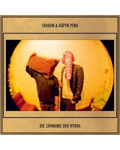 Shaban & Käptn Peng - Die Zähmung der Hydra CD