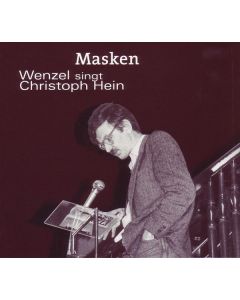 Hans-Eckardt Wenzel - Masken: Wenzel singt Christoph Hein CD