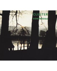 Cluster - Sowiesoso CD