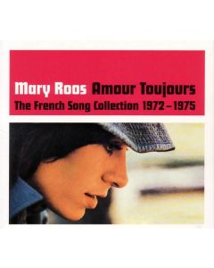Mary Roos - Amour Toujours: The French Song Collection 1972 - 1975 CD