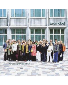 Erdmöbel - Für die nicht wissen wie CD