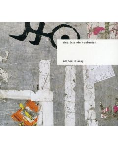 Einstürzende Neubauten - Silence Is Sexy CD