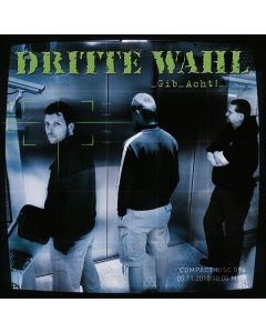 Dritte Wahl - Gib acht! CD