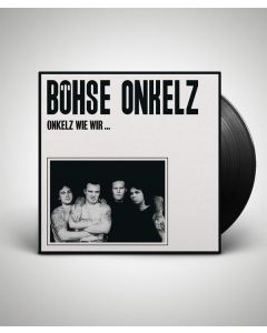 Böhse Onkelz - Onkelz wie wir LP