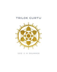 Trilok Gurtu - God Is A Drummer CD