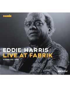 Eddie Harris (1934-1996) - Live At Fabrik Hamburg 1988 CD