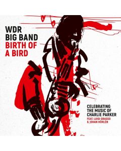 WDR Big Band - Birth Of A Bird (180g) LP