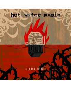 Hot Water Music - Light It Up CD