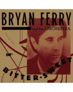 Bryan Ferry - Bitter-Sweet (Deluxe Edition) CD