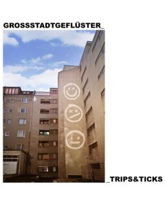 Großstadtgeflüster - Trips & Ticks CD