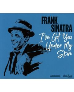 Frank Sinatra (1915-1998) - I've Got You Under My Skin CD
