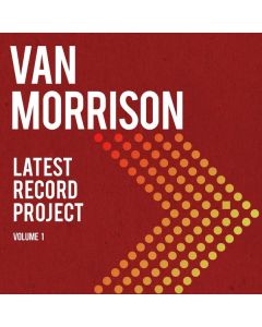 Van Morrison - Latest Record Project Volume 1 CD