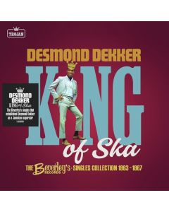 Desmond Dekker - King Of Ska: The Beverley's Records Singles Collection 1963 - 1967 CD