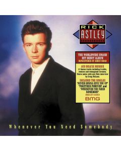 Rick Astley - Whenever You Need Somebody (Deluxe Edition) (2022 Remastered) CD