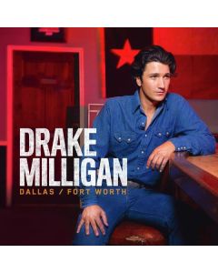 Drake Milligan - Dallas / Fort Worth CD