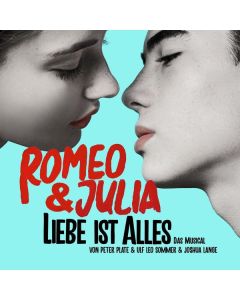 Romeo & Julia: Liebe ist alles CD