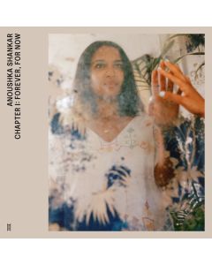 Anoushka Shankar - Chapter I: Forever, For Now LP