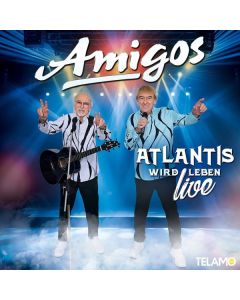 Die Amigos - Atlantis wird leben (Live Edition) CD