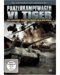 Panzerkampfwagen VI Tiger - Der legendäre deutsche Panzer im 2. Weltkrieg DVD