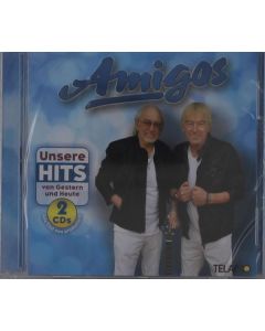 Die Amigos - Unsere Hits von gestern und heute CD