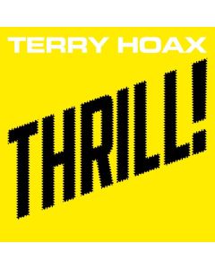 Terry Hoax - Thrill! CD