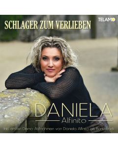 Daniela Alfinito - Schlager zum Verlieben CD