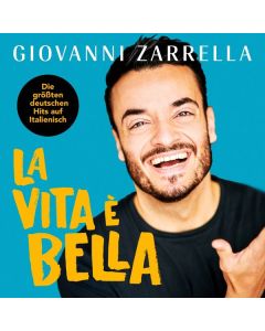 Giovanni Zarrella - La Vita É Bella CD