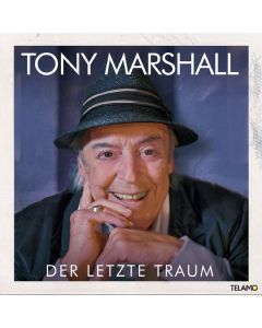 Tony Marshall - Der letzte Traum CD