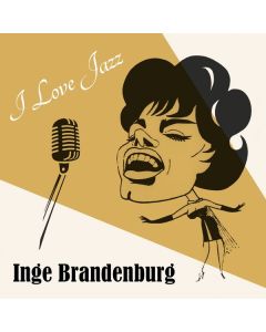 Inge Brandenburg (1929-1999) - I Love Jazz CD