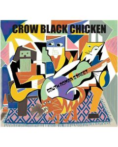 Crow Black Chicken - South Roman Street: Live CD