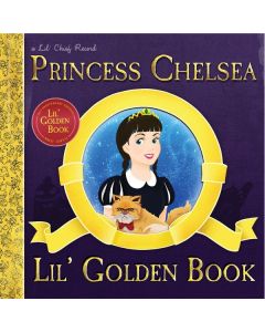 Princess Chelsea - Lil' Golden Book (10th Anniversary) (180g) (Deluxe Edition) (Gold Vinyl) LP