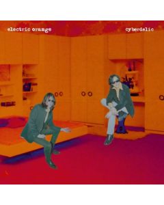 Electric Orange - Cyberdelic (remastered) LP