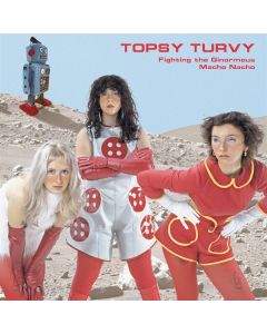 Topsy Turvy - Fighting The Ginormous Macho Nacho LP