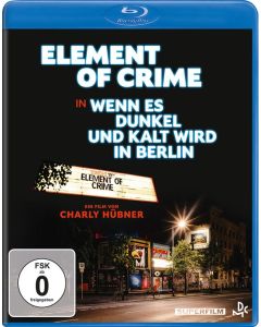 Element of Crime: Wenn es dunkel und kalt wird in Berlin (Blu-ray) BR