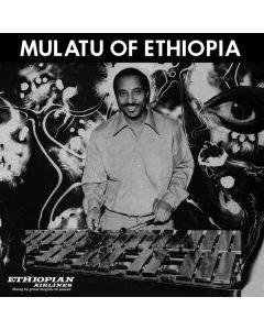 Mulatu Astatqé - Mulatu Of Ethiopia (Special 25th Anniversary Edition) (Opaque White Vinyl) LP