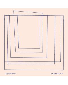 Chip Wickham - The Eternal Now CD